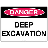 Danger Deep Excavation Safety Sign 600x450mm Corflute