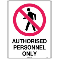 Authorised Personnel Only Safety Sign 600x450mm Poly